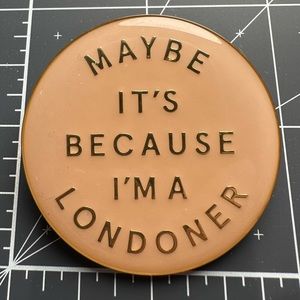 Authentic Burberry “MAYBE IT’S BECAUSE I’M A LONDONER” 1.75” pin brooch